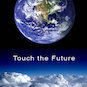 Touch the Future